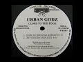 Urban Godz Close To The Edge 1993 Rare Indie Rap