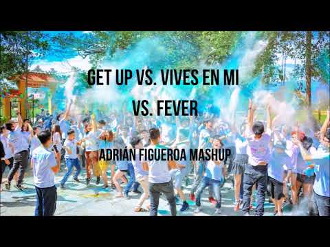 Don Diablo & CID, RetroVision, Evan Craft "Get Up vs Fever vs Vives En Mí" (Adrián Figueroa Mashup)