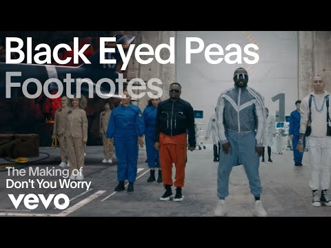 Black Eyed Peas, Shakira, David Guetta - The Making of 'Don't You Worry' (Vevo Footnotes)