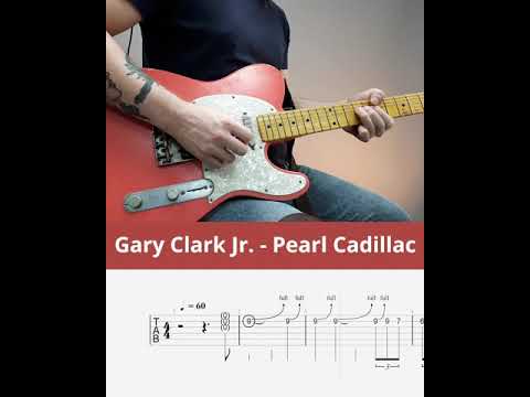 Pearl Cadillac - Gary Clark Jr.