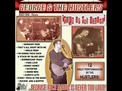George & The Hustlers - Live Fast, Love Hard, Die Young