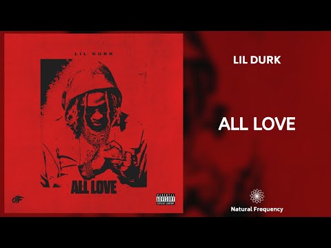 Lil Durk – All Love (432Hz)
