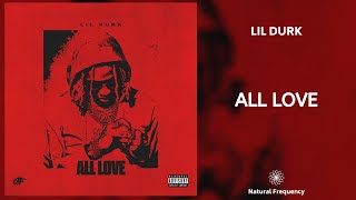 Lil Durk – All Love (432Hz)