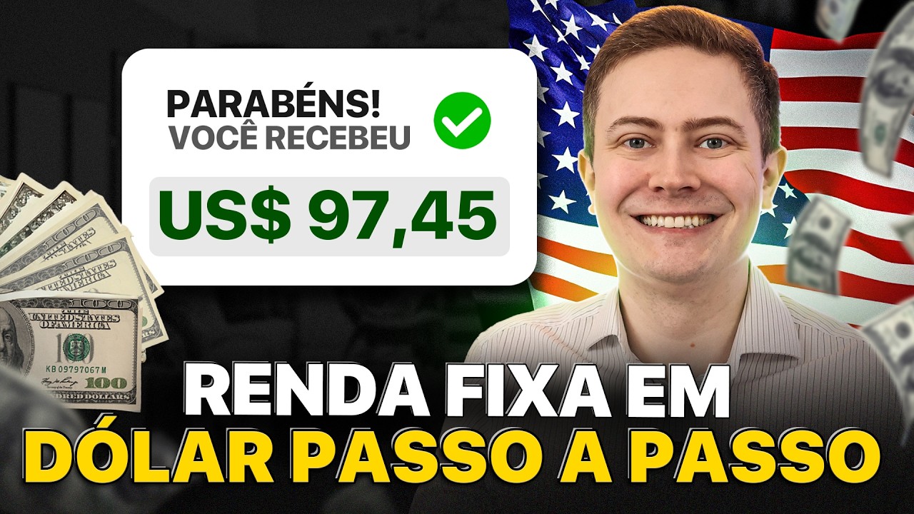 RENDA FIXA EM DÓLAR NOS EUA PASSO A PASSO! [Guia completo para iniciantes]