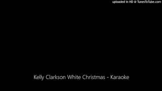 Kelly Clarkson White Christmas - Karaoke