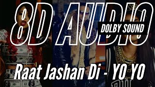 ⚡Raat Jashan Di - Yo Yo Honey Singh | Jasmine Sandlas | Zorawar | Bass Boosted
