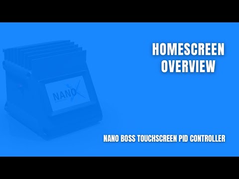 NANO Boss Touchscreen PID Brewery Controller - Homescreen Overview