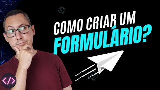 Como Criar um Formulário em HTML e Salvar os Dados 💾?