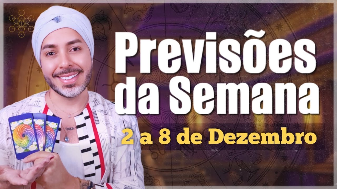 PREVISÕES DE 02 A 08 DE DEZEMBRO. Todos os Signos.
