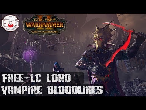 FLC Lord and Vampire Bloodlines - Total War Warhammer 2 - Curse of the Vampire Coast