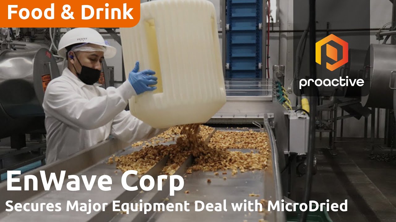 EnWave expands partnership with MicroDried through new equipment deal and license amendment