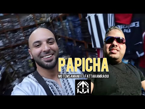 MO TEMSAMANI - PAPICHA FT. FATTAH AMRAOUI [Snapchat Selfie]