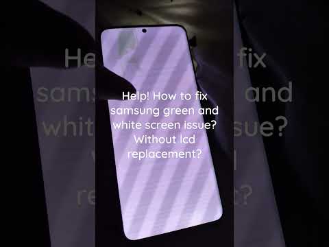 how to fix samsung phone  white and green screen issue?