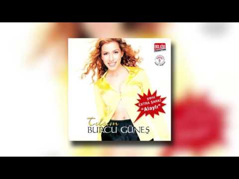 Burcu Güneş - Biz Aşkı Meleklerden Çaldık