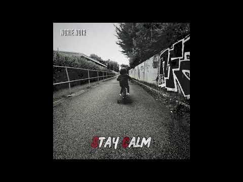 3. Stay Calm - Norie Noir