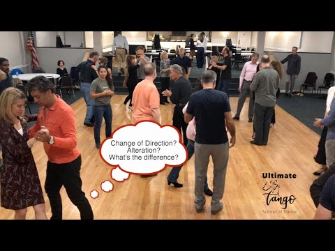 Ultimate Tango Wisdom presents Change Of Direction Or Alteration? What's The Difference?