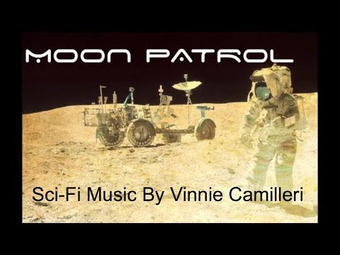 Sci Fi Music  By Vinnie Camilleri "Moon Patrol"