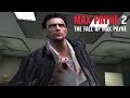 Max Payne 2: The Fall Of Max Payne Part 1 The Darkness 