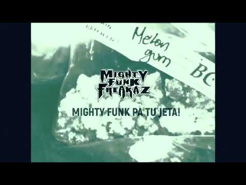 LYRIKILLA - Mighty funk pa tu jeta