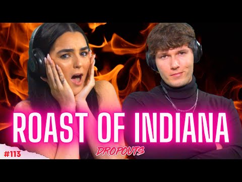 The Roast of Indiana Massara (She Cries!) - Dropouts #113