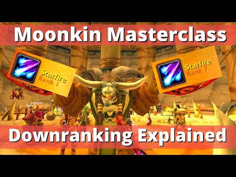 Moonkin Masterclass: Downranking | Classic WoW | Balance Druid