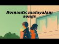 Malayalam Romantic Movie Songs