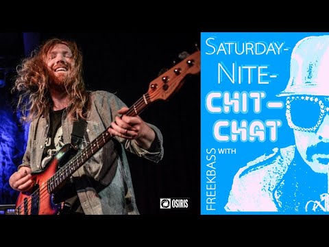 Reed Mathis Interview (SATURDAY-NITE-ChitChat with FREEKBASS)