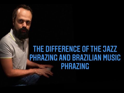 Quick Tip 406   The difference between The jazz phrasing and brazilian music phrasing