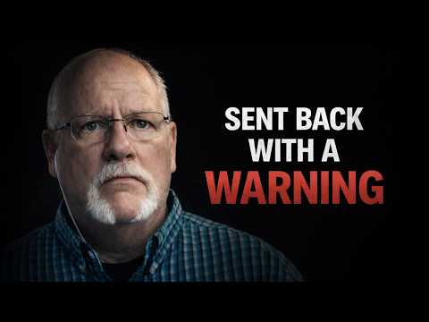 I Was Dead and God Sent Me Back With One Warning