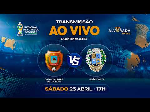 Campo Alegre de Lourdes x  João Costa - Campeonato Regional de Futebol Amador de São João do Piauí