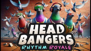 Headbangers: Rhythm Royale – A Pigeon Party Extravaganza!