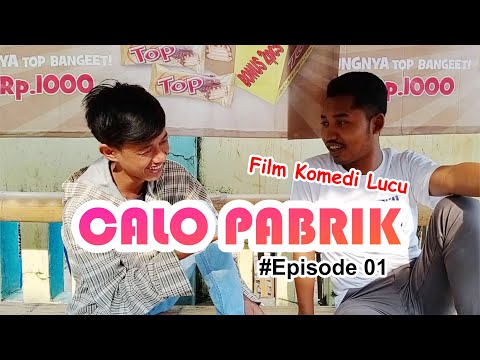 film-komedi-lucu-serang-banten-calo-pabrikepisode01