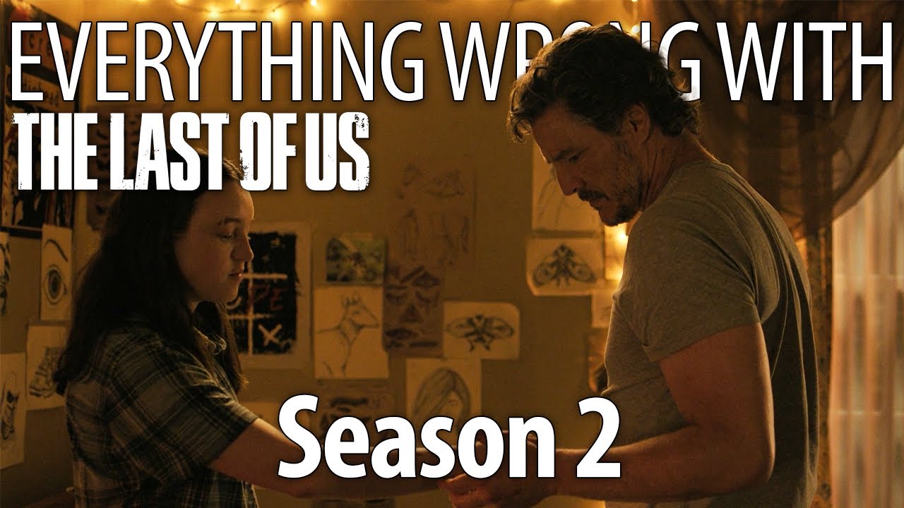 Everything Wrong With The Last Of Us Season 2