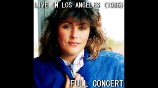 Laura Branigan Full Concert Audio - Live in Los Angeles (1985)