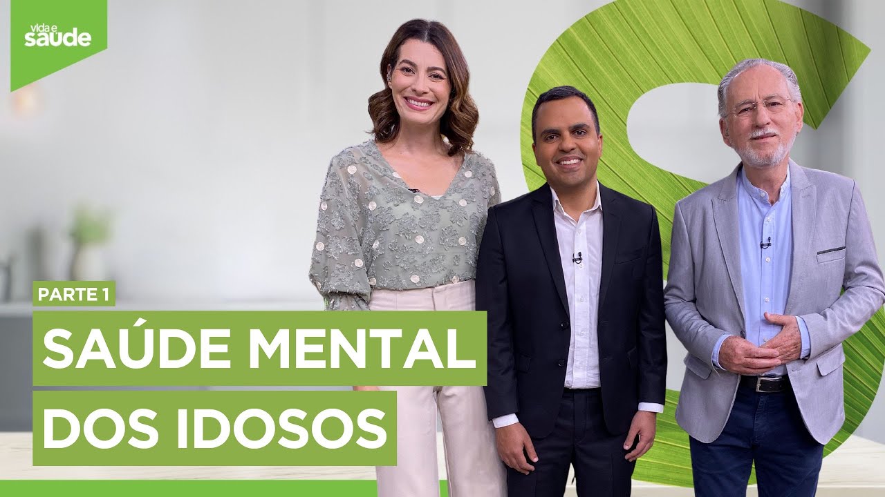 Saúde mental dos idosos - Parte 1 (25/10/23)