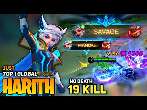 SAVAGE & MANIAC! Harith Offlane Gameplay with 19 KILL [Top 1 Global Harith] by Just - Mobile Legend