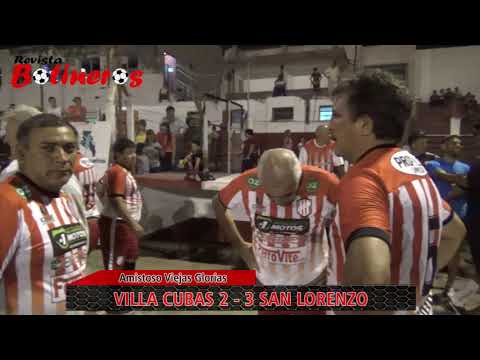 AMISTOSO VIEJAS GLORIAS, Villa Cubas 2 vs 3 San Lorenzo