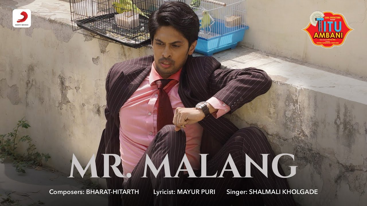 Mr. Malang Lyrics | Titu Ambani | Shalmali Kholgade