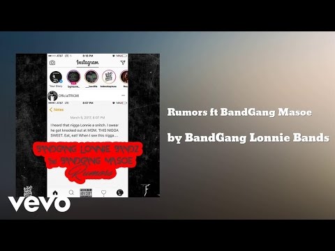 BandGang Lonnie Bands - Rumors  (AUDIO) ft. BandGang Masoe