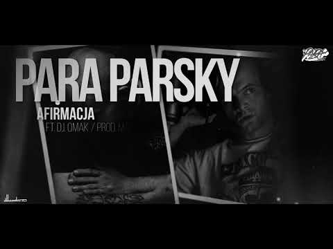 Para Parsky feat. DJ Qmak - "Afirmacja" (prod. Mayor)
