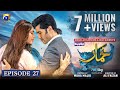 Khumar Episode 27 Eng Sub Digitally Presented By Happilac Paints 23rd Feb 2024 Har Pal Geo