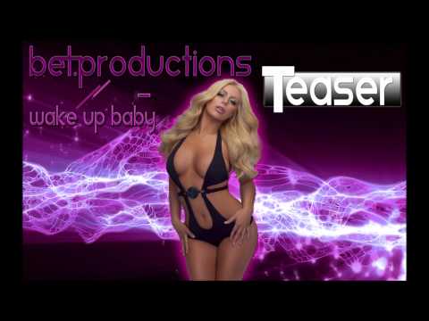 BET Production - Wake Up Baby (Teaser)