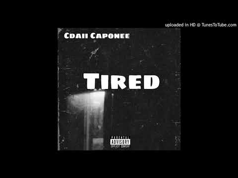 Cdaii Caponee - Tired (Official audio)