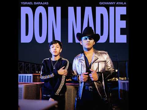 Ysrael Barajas - Don Nadie Ft Giovanny Ayala [AUDIO]