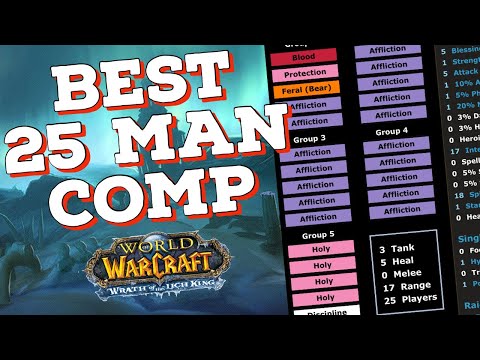 The BEST 25 man raid comp in WOTLK Classic
