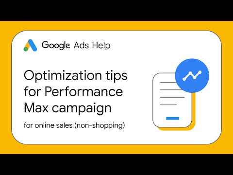 Optimization tips for Performance Max campaigns for online sales (non-shopping)