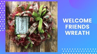 How to make a ruffle wreath Welcome Friends