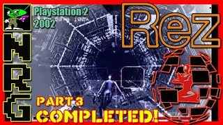NRG Complete: Rez (Part 3) [Playstation 2]