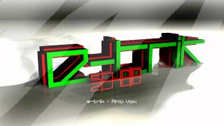 e-trik - Anti Vox