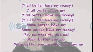 Bitch better have my money - Rihanna (In the style of Kelly Clarkson) [Lyrics]